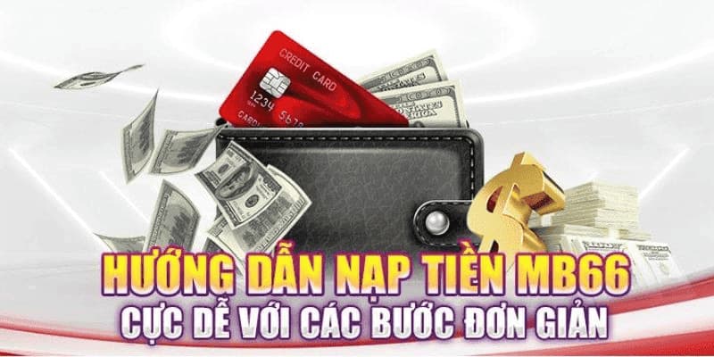 Các thao tác nạp tiền nhanh gọn 