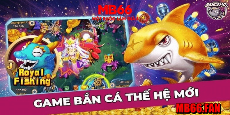 Bắn cá hoàng gia MB66