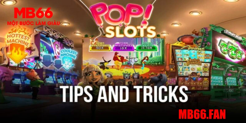 Mẹo chơi slots game mb66