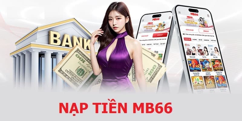 nạp tiền mb66